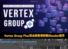 Vertex Group Plus顶点组管理控制Blender插件V1.0.0 Beta版