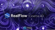 RealFlow流体动力学模拟C4D插件V3.3.10.0062版