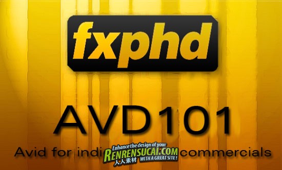 《Avid电影与广告实例制作教程》Fxphd AVD101 Avid for indie film and commercials