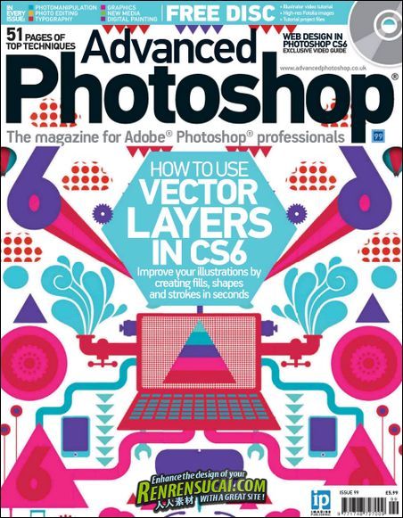 《Photoshop高端杂志2012年第99期》Advanced Photoshop Issue 99 2012