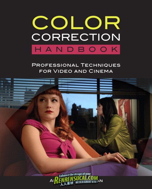 《影视色彩调色校正艺术书籍教程》The Color Correction Handbook with DVD Content