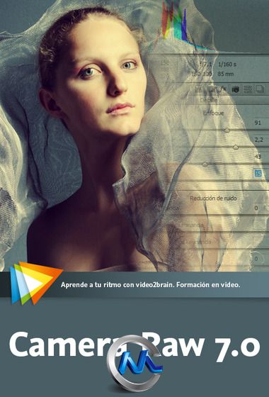 《Camera Raw图像处理视频教程》Video2Brain Camera Raw 7.0 Spanish