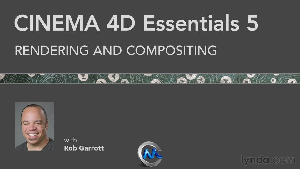 《C4D基础训练教程合辑Vol.1-6》Lynda.com CINEMA 4D Essentials 1-6