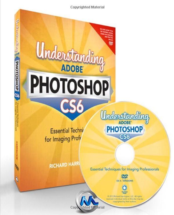 《 Photoshop CS6 影像专业技术书籍》Understanding Adobe Photoshop CS6 The Esse...