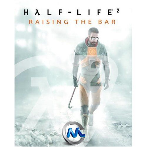 《半条命2游戏制作揭秘书籍》Half-Life 2 Raising the Bar By David Hodgson