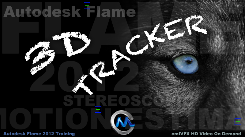 《Flame三维跟踪技术视频教程》cmiVFX Autodesk Flame 3D Tracking