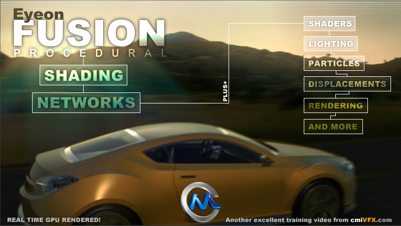 《Fusion汽车场景合成视频教程》cmiVFX Fusion Procedural Shading Networks