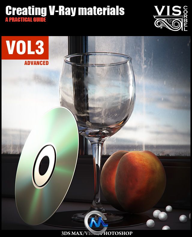 《VRay材质实例视频教程第三季》VisCorbel Creating V-Ray Materials Vol3