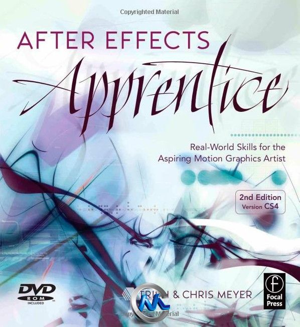 《AE应用技术书籍》Focal Press After Effects Apprentice Second Edition