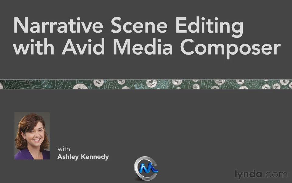 《Avid叙事节奏剪辑技巧视频教程》Lynda.com Narrative Scene Editing with Avid M...