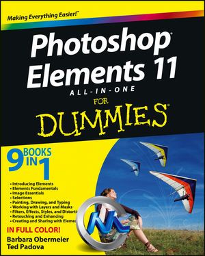 《Photoshop Elements 11自学手册书籍》Photoshop Elements 11 All-in-One For Dum...