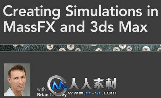 《3dsMax运动学系统MassFX视频教程》Lynda.com Creating Simulations in MassFX an...