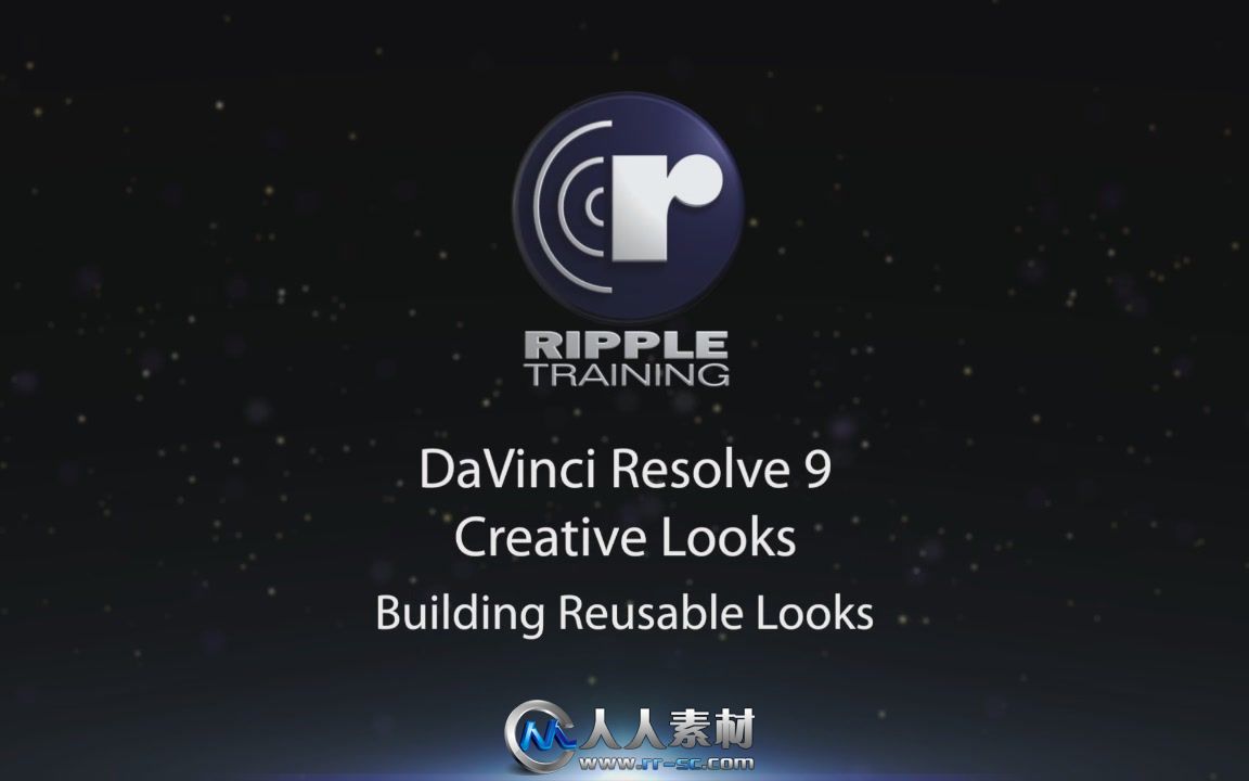 《达芬奇创意调色视频教程》Ripple Training DaVinci Resolve Creative Looks