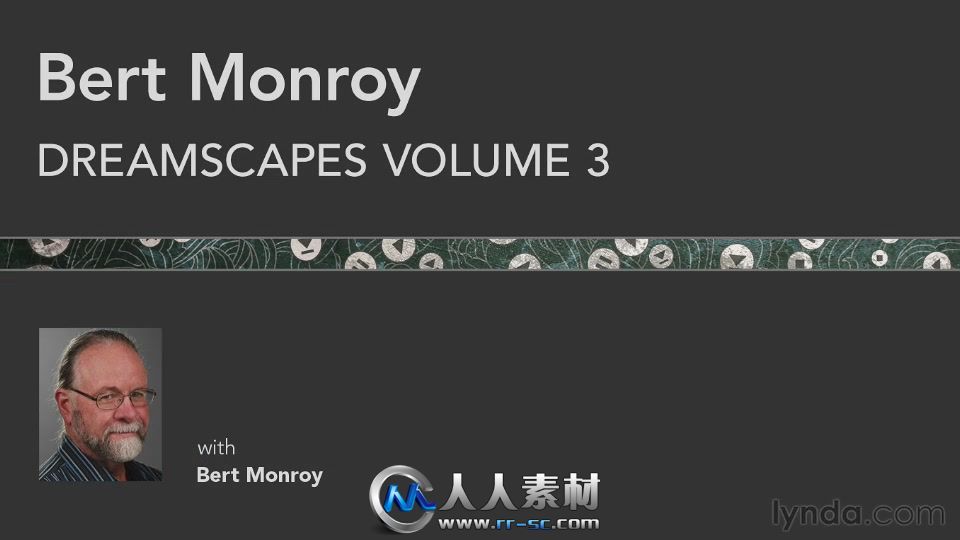 《PS梦幻合成技术视频教程第三季》Lynda.com Bert Monroy Dreamscapes Volume 3