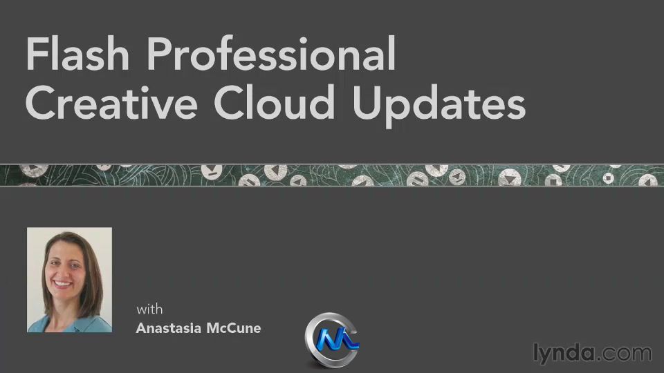 Flash创意云新功能视频教程 Lynda.com Flash Professional Creative Cloud Updates...
