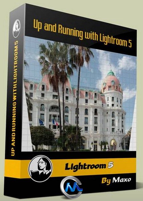 Lightroom5技能训练视频教程 Lynda.com Up and Running with Lightroom 5