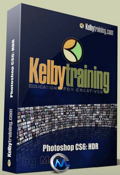 Photoshop CS6之HDR图像教程 Kelby Training Photoshop CS6 HDR