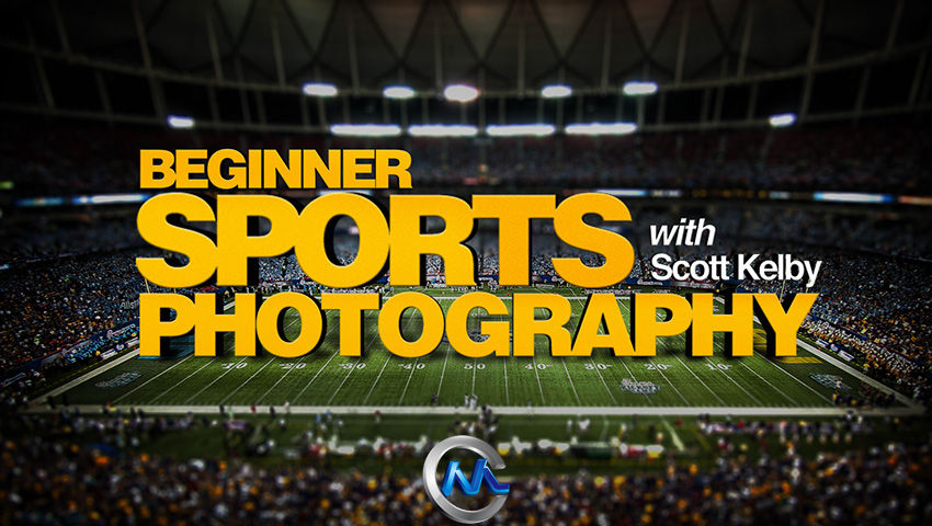 体育摄影专业技能视频教程 Kelby Training Beginner Sports Photography with Scot...