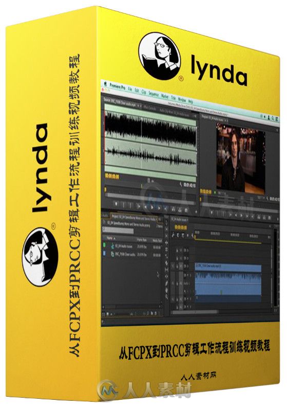 从FCPX到PRCC剪辑工作流程训练视频教程 Lynda Migrating from Final Cut Pro 7 to ...