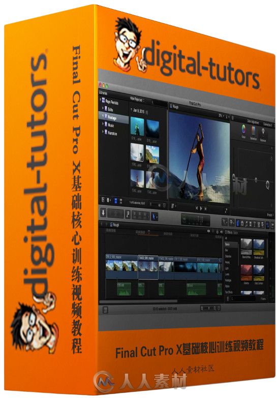 Final Cut Pro X基础核心训练视频教程 Digital-Tutors Introduction to Final Cut ...