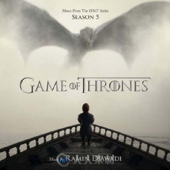 原声大碟 - 冰与火之歌-权力的游戏-第五季 Game Of Thrones Season 5 Music From t...