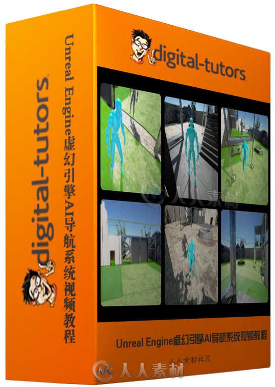 Unreal Engine虚幻引擎AI导航系统视频教程 Digital-Tutors Introduction to AI and...