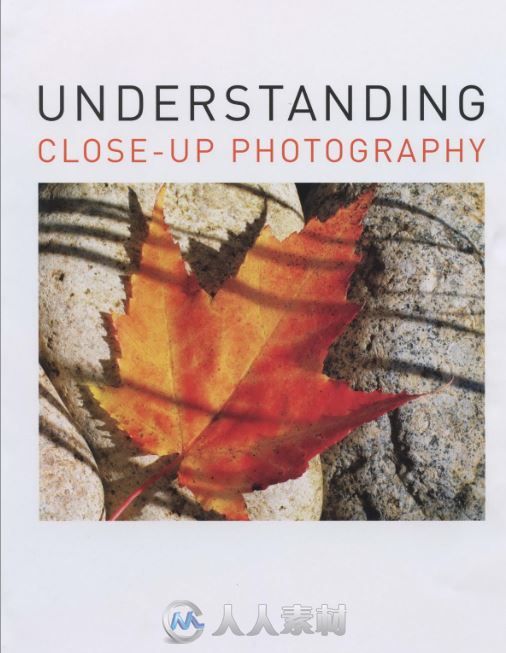 【摄影书籍】【英】Understanding Close-up Photography