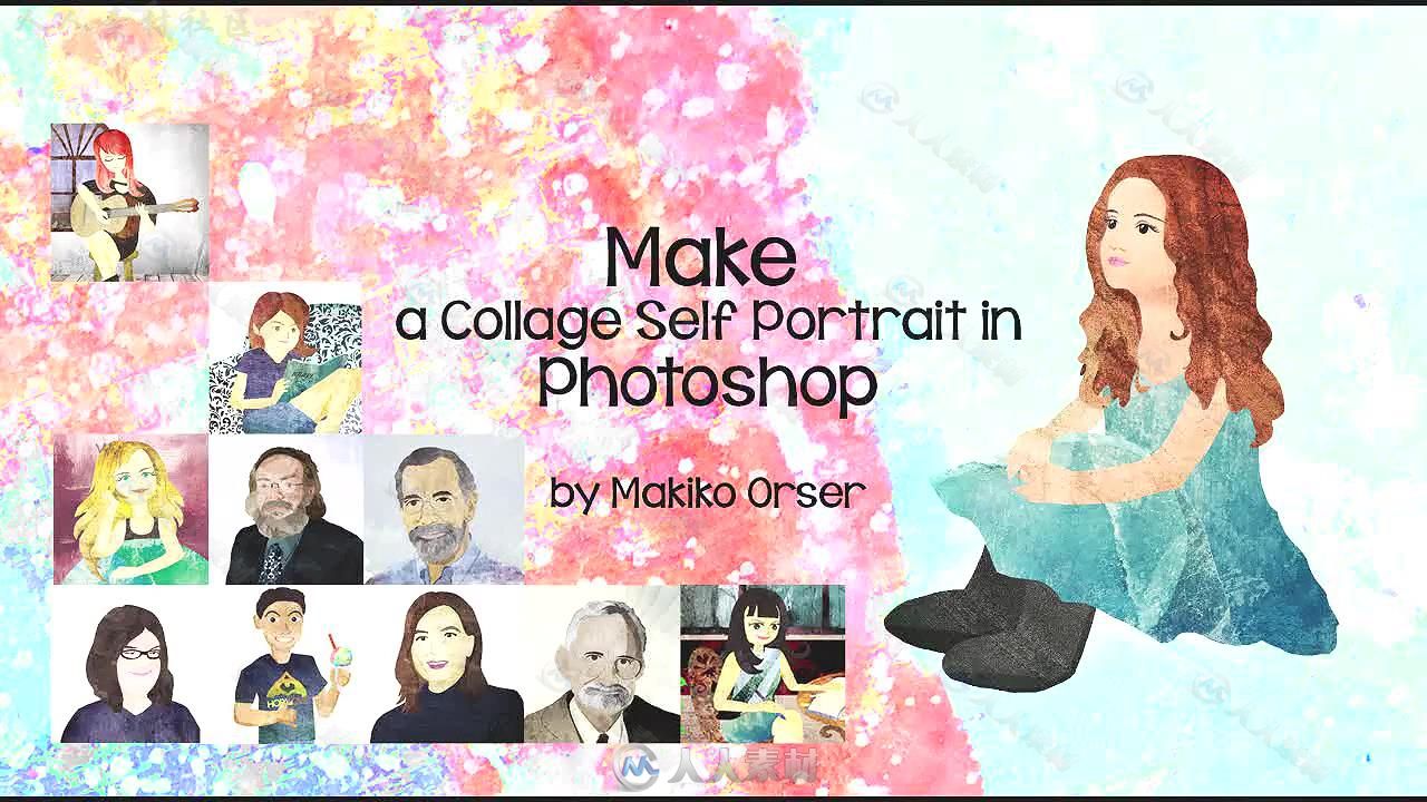 PS照片拼贴图实例制作视频教程 SKILLSHARE MAKE A COLLAGE SELF PORTRAIT IN PHOTO...