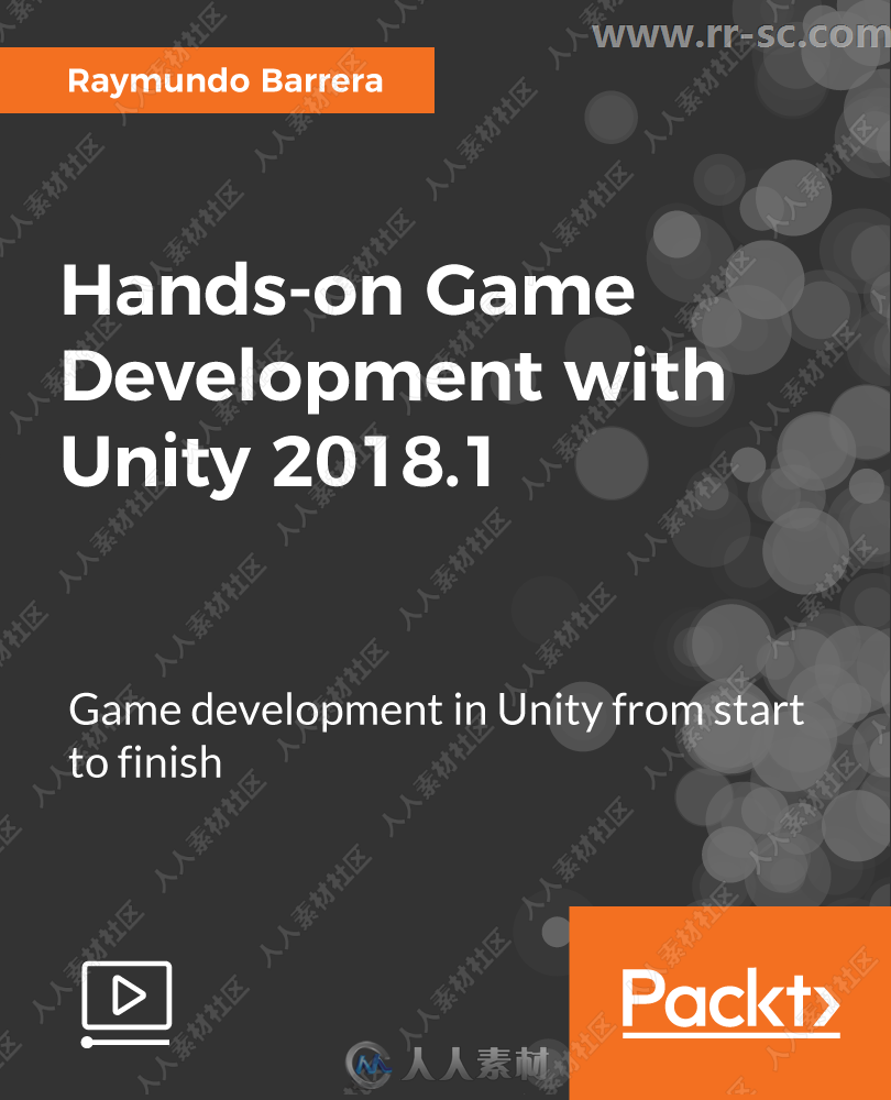 Unity 2018.1游戏开发基础技能训练视频教程