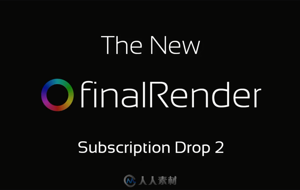 Cebas公司发布了finalRender Drop 2 引入了biasHybrid混合渲染模式