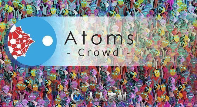 Toolchefs Atoms Crowd群集模拟仿真动画插件V3.1.0版合集