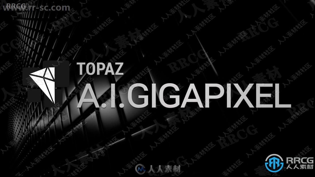 Topaz Gigapixel AI图像智能处理软件V6.1.0版