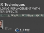 《AE真实建筑场景影视特效制作视频教程》Lynda.com VFX Techniques Building Repla...