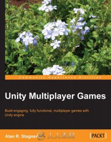 Unity多人游戏设计训练书籍 Unity Multiplayer Games