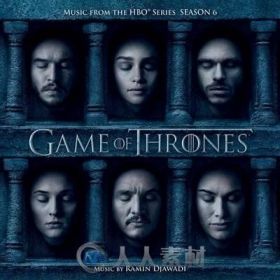 原声大碟 - 权力的游戏第六季  Game of Thrones：Season 6