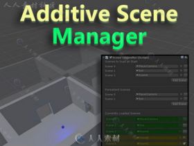 附加场景管理器工具编辑器扩充Unity游戏素材资源