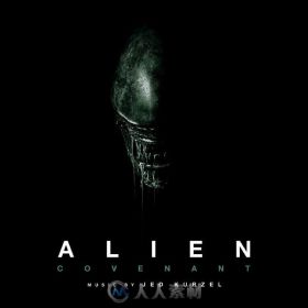 原声大碟 -异形：契约 Alien.Covenant