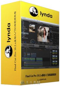 Final Cut Pro 10.2.x基础入门训练视频教程