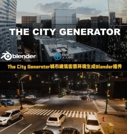 The City Generator城市建筑街景环境生成Blender插件V2.4版