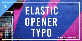 创意弹性动感文字标题排版动画AE模板Videohive Elastic Opener Typography 19598966