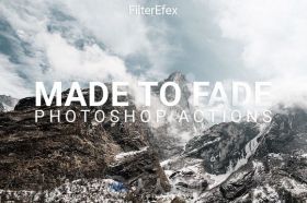 褪色特效照片调色PS动作Made to Fade Photoshop Actions