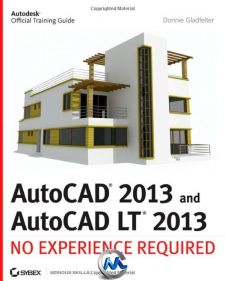 《AutoCAD LT 2013学习指南书籍》AutoCAD 2013 and AutoCAD LT 2013 No Experience...