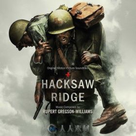 原声大碟 -血战钢锯岭  Hacksaw Ridge