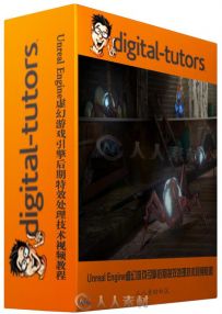 Unreal Engine虚幻游戏引擎后期特效处理技术视频教程 Digital-Tutors Introduction...