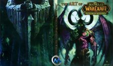 《魔兽世界-燃烧的远征游戏艺术原画设计书籍》The Art Of World Of Warcraft Burni...