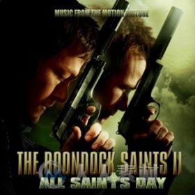原声大碟 -处刑人2  The Boondock Saints II : All Saints Day