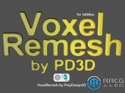 Voxel Remesh体积塑形3dsmax插件V1.02版