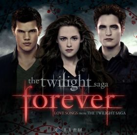 原声大碟 -暮光之城  Twilight 'Forever' Love Songs From the Twilight Saga